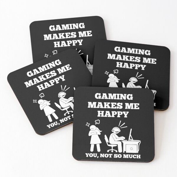 Item preview, Gaming makes me happy not you so much  designed and sold by Tej0711.