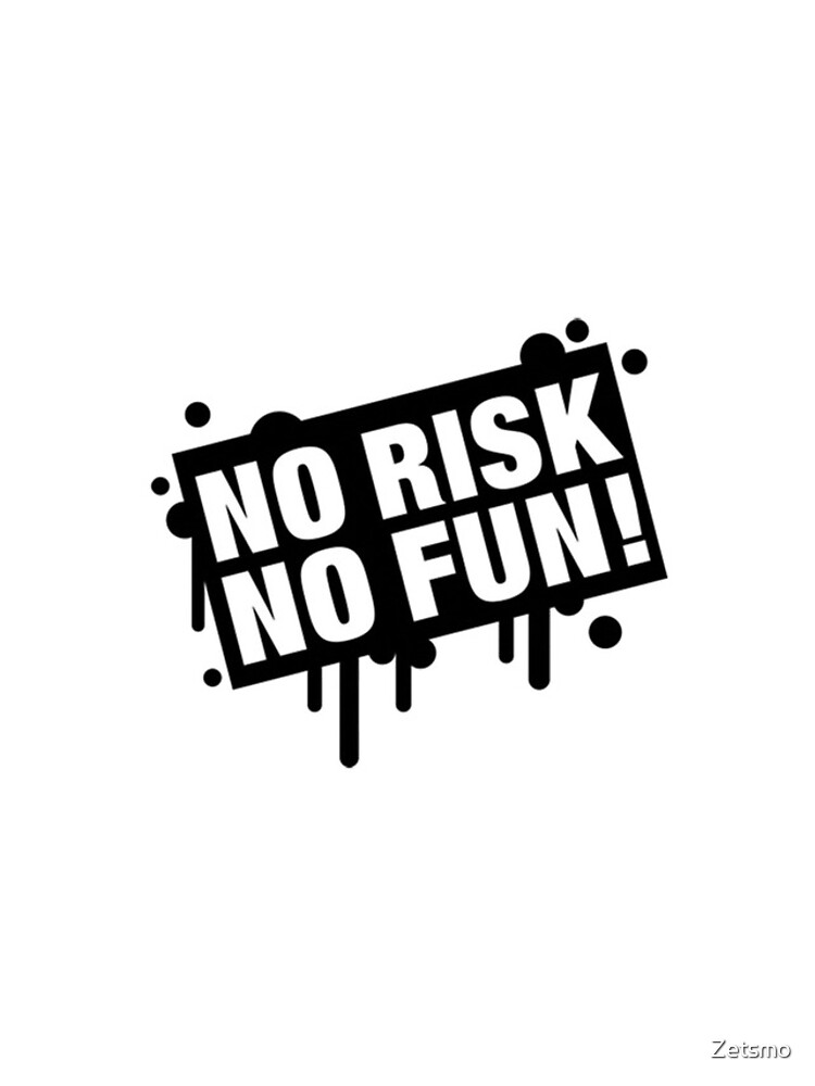 Thumbnail 4 of 4, iPhone Case, No Risk No Fun designed and sold by Zetsmo.