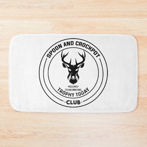 Item preview, Spoon And Crockpot Club Killing Tomorrows Trophy Today.Gifts designed and sold by bdmart33.