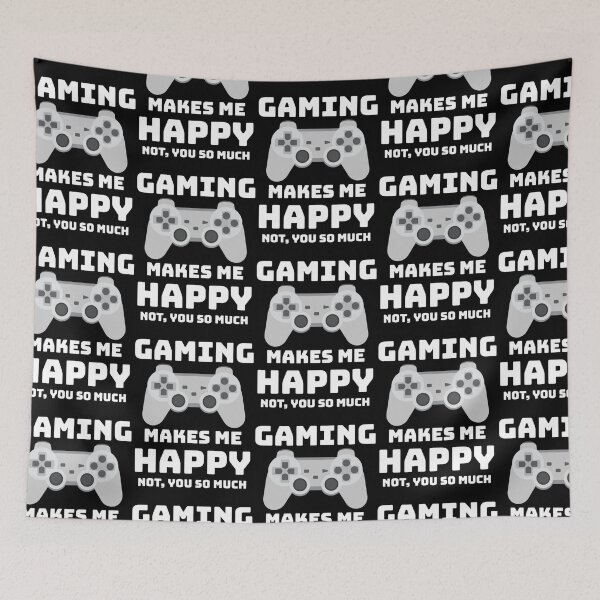 Item preview, Gaming makes me happy not you so much  designed and sold by Tej0711.
