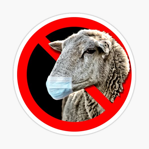 Don't be a Masked Sheep - Don't follow the crowd Sticker