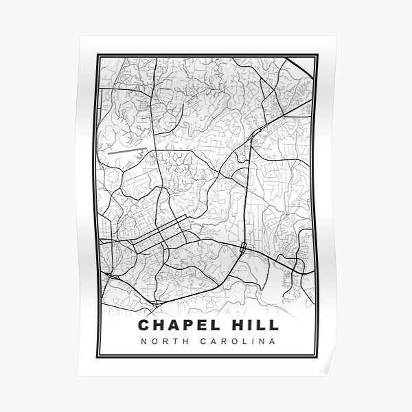 Chapel Hill Map Poster By Sibudas Redbubble