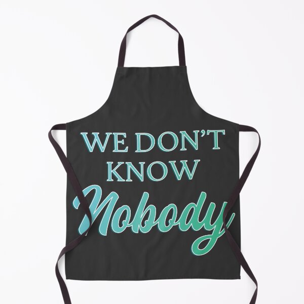 Item preview, We Dont Know Nobody - Colorful Blue and Green Text designed and sold by TheMajesticGoat.
