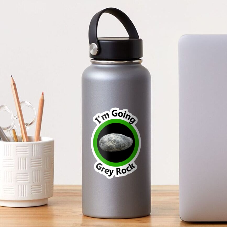 I'm going Grey Rock - Going Incognito Sticker