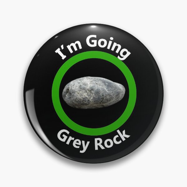 Item preview, I'm going Grey Rock - Going Incognito designed and sold by notstuff.