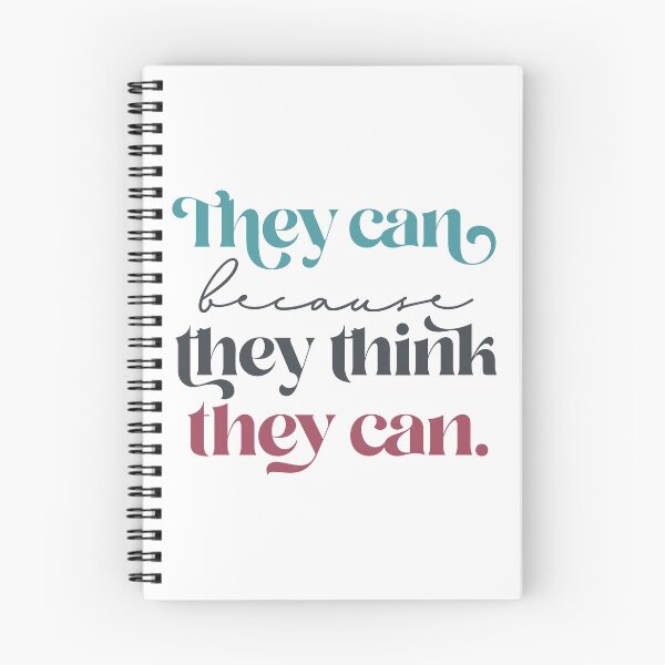Item preview, They can because they think they can designed and sold by squishyrainbow.