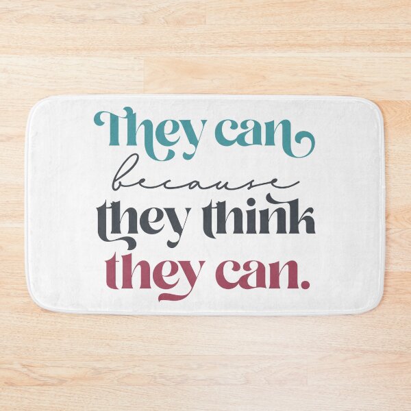 Item preview, They can because they think they can designed and sold by squishyrainbow.