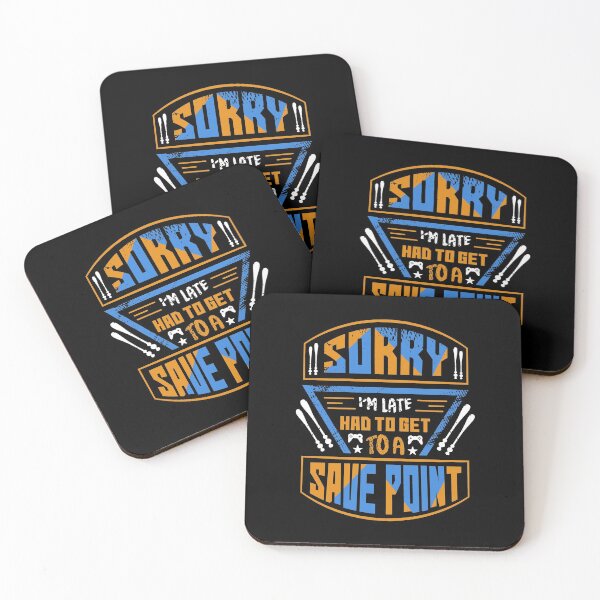 Item preview, Sorry I’m Late Funny Novelty Gaming Quote  designed and sold by Tatt-Hooligans.