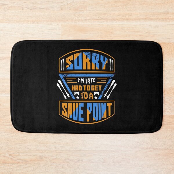Item preview, Sorry I’m Late Funny Novelty Gaming Quote  designed and sold by Tatt-Hooligans.