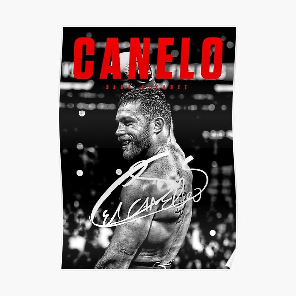 Canelo Posters | Redbubble