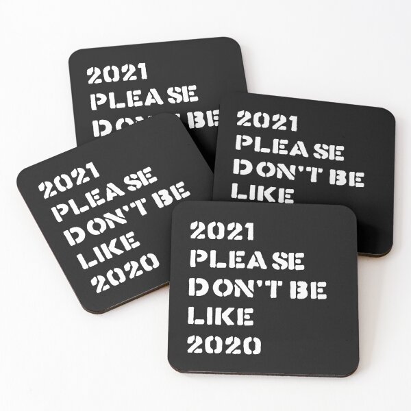 Item preview, 2021 please don't be like 2020 designed and sold by Bubblegirl17.
