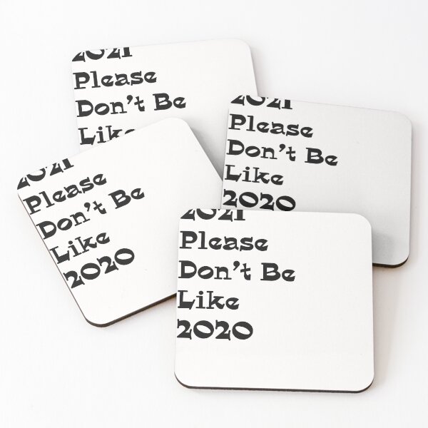 Item preview,   2021 please don't be like 2020 designed and sold by Bubblegirl17.
