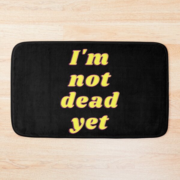 Item preview, i'm not dead yet (jk artist) designed and sold by jaivikartist.