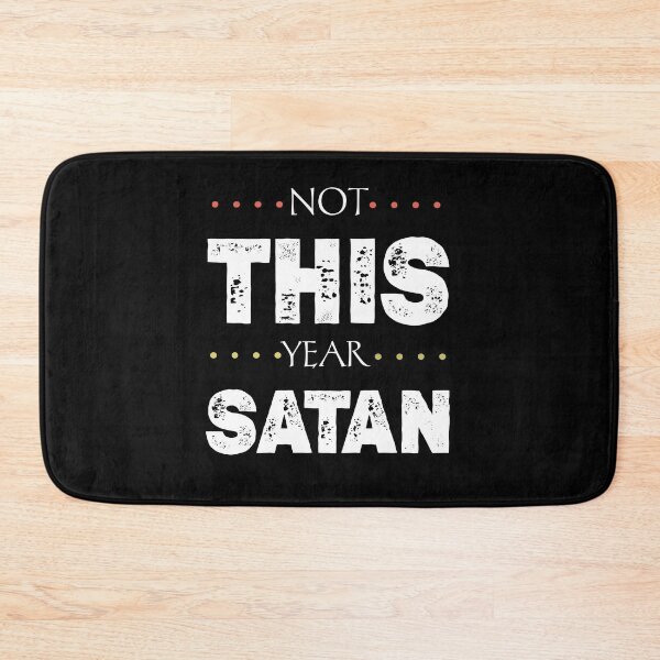 Item preview, Not This Year Satan - Funny Happy New Years Eve NYE 2021,2021st year gift idea,21st century,Special New Year Gift Ideas designed and sold by Essakhi12.