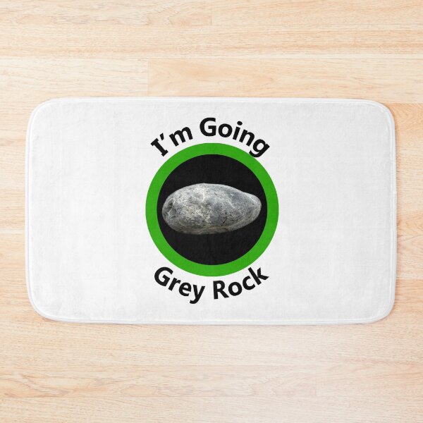 Item preview, I'm going Grey Rock - Going Incognito designed and sold by notstuff.