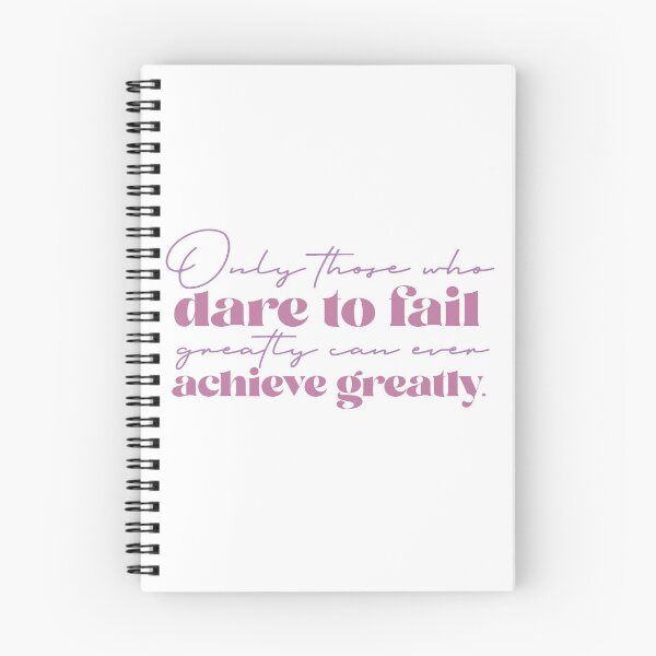 Item preview, Only those who dare to fail greatly can ever achieve greatly designed and sold by squishyrainbow.