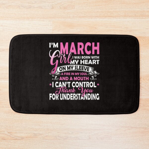Item preview, I Am March Girl I Was Born With My Heart On My Sleeve designed and sold by CR-SHOP.