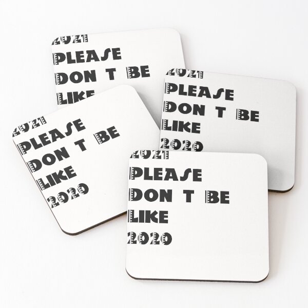 Item preview,    2021 please don't be like 2020 designed and sold by Bubblegirl17.