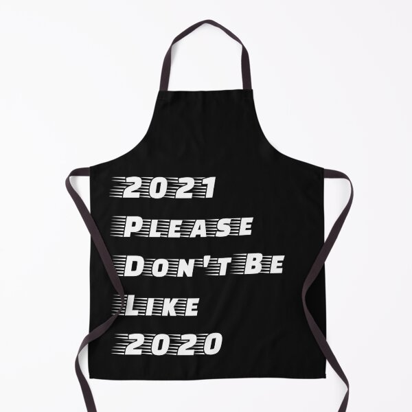Item preview,  2021 please don't be like 2020 designed and sold by Bubblegirl17.
