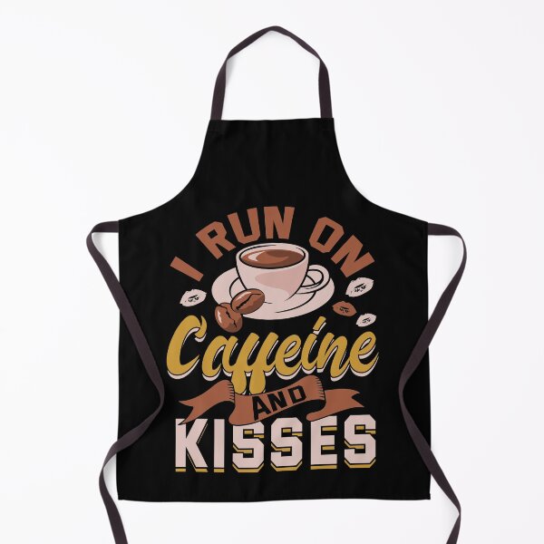 Item preview, I run on caffeine and kisses designed and sold by Schallerer.