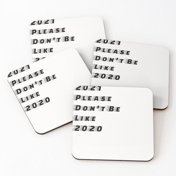 Item preview,  2021 please don't be like 2020 designed and sold by Bubblegirl17.
