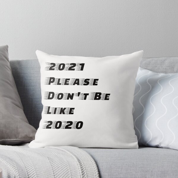 Item preview,  2021 please don't be like 2020 designed and sold by Bubblegirl17.
