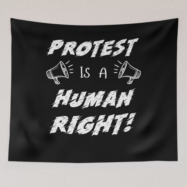 Item preview, Protest Is A Human Right! designed and sold by IntegrityDesign.