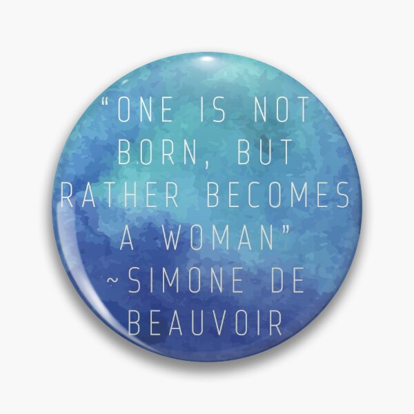 Item preview, "One Is Not Born, But Rather Becomes A Woman" | Quote by Simone De Beauvoir designed and sold by cattiktoks1718.