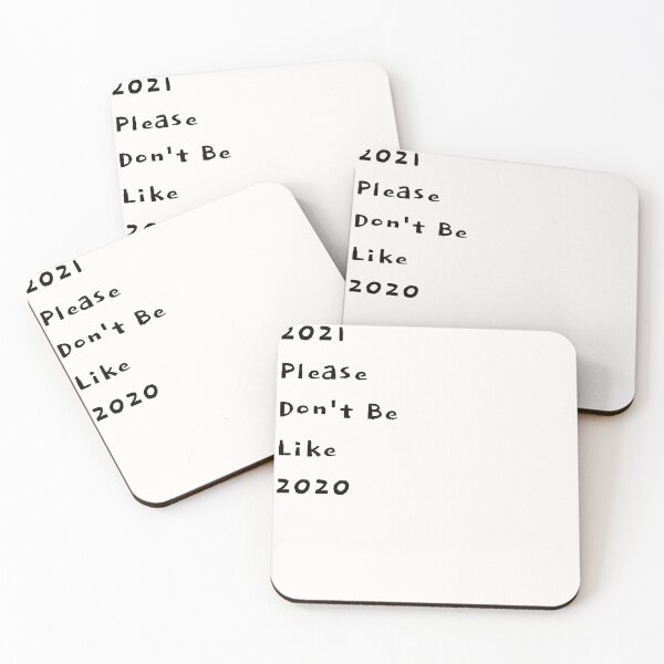 Item preview,   2021 please don't be like 2020 designed and sold by Bubblegirl17.