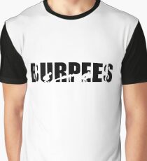 Burpees Graphic T-Shirt