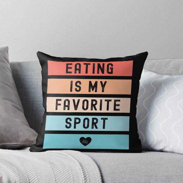 Item preview, Eating Is My Favorite Sport designed and sold by m95sim.