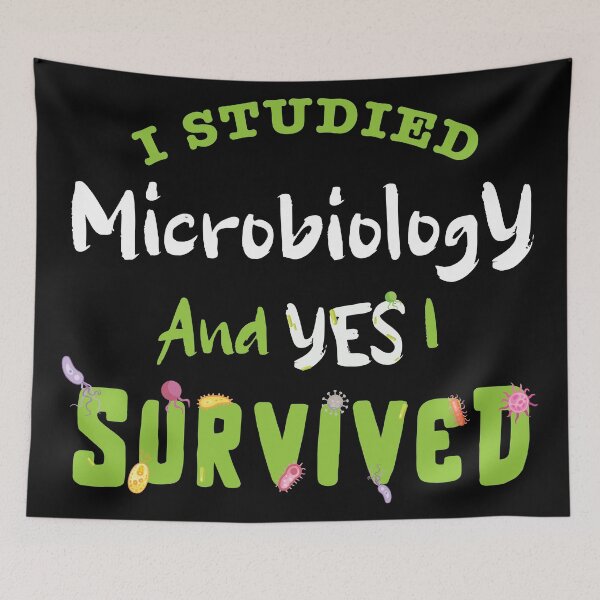 Item preview, I studied Microbiology and YES I survived, Microbiology Lover , funny Microbiologist gift  designed and sold by anodyle.