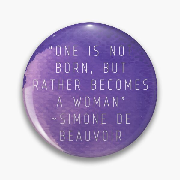 Item preview, "One Is Not Born, But Rather Becomes A Woman" | Quote by Simone De Beauvoir designed and sold by cattiktoks1718.