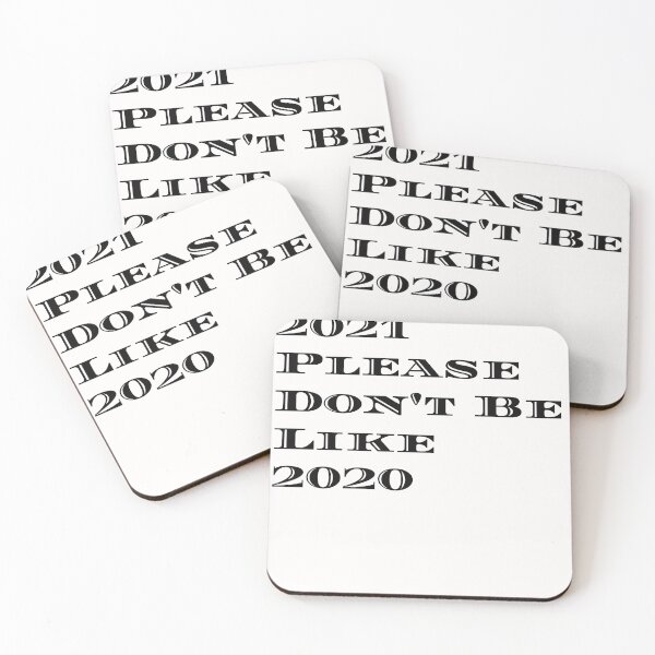 Item preview,   2021 please don't be like 2020 designed and sold by Bubblegirl17.