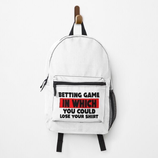 Item preview, Betting Game In Which You Could Lose Your Shirt Gift designed and sold by MillanMarketing.