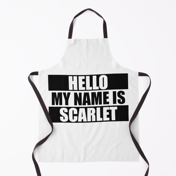 Item preview, Hello My Name is Scarlet designed and sold by Teelogic.