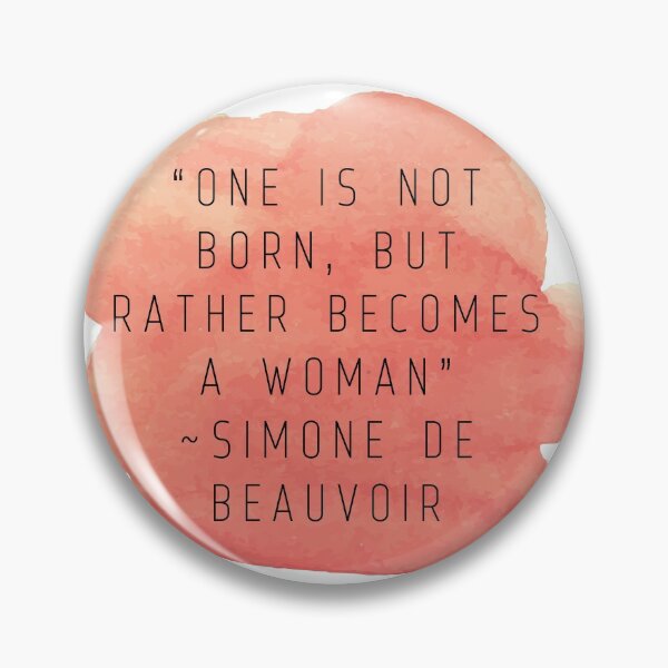 Item preview, "One Is Not Born, But Rather Becomes A Woman" | Quote by Simone De Beauvoir designed and sold by cattiktoks1718.