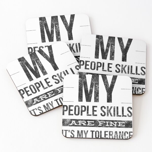 Item preview, My people skills are fine it s my tolerance designed and sold by Letters-Art.