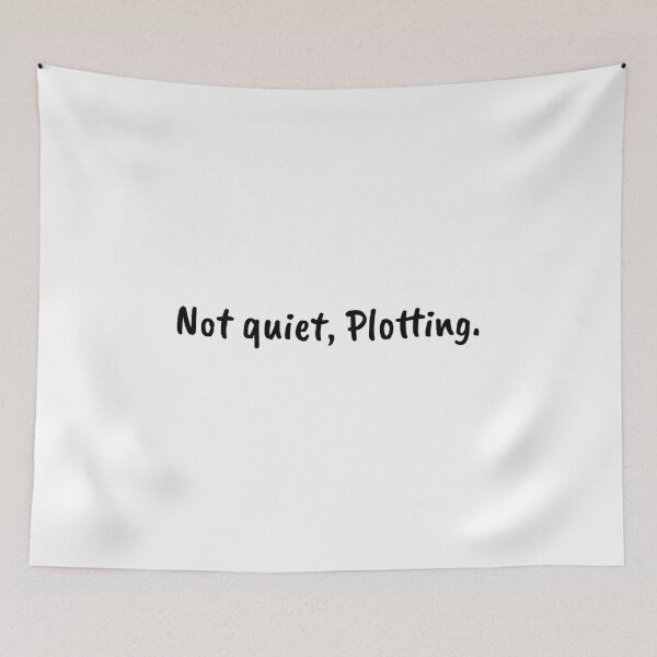 Item preview, Not quiet Plotting, Funny quote, Introvert, Ironic, Sarcastic, Gift idea designed and sold by cyhdesign.