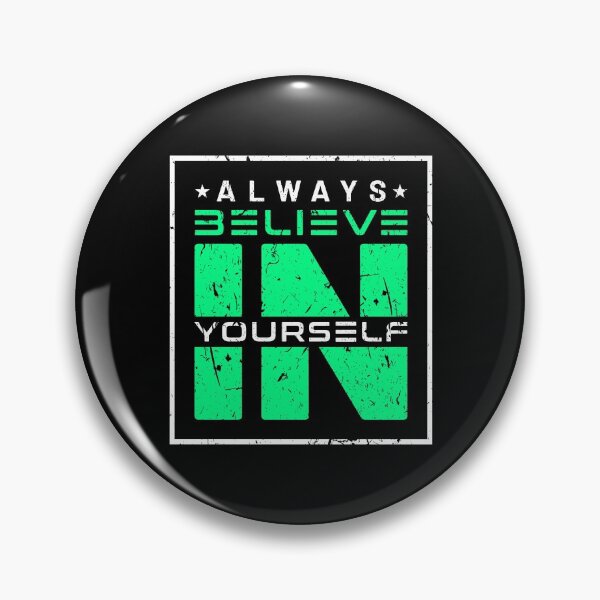 Item preview, Always Believe In Yourself - Push Your Limits & Believe In Yourself - Believe You Can - Design For Apparels, Face Masks, Tablet Cases & Skins Etc. designed and sold by ShaykhUmer.