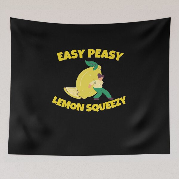 Item preview, Easy Peasy Lemon Squeezy designed and sold by Emerg-Apparel.