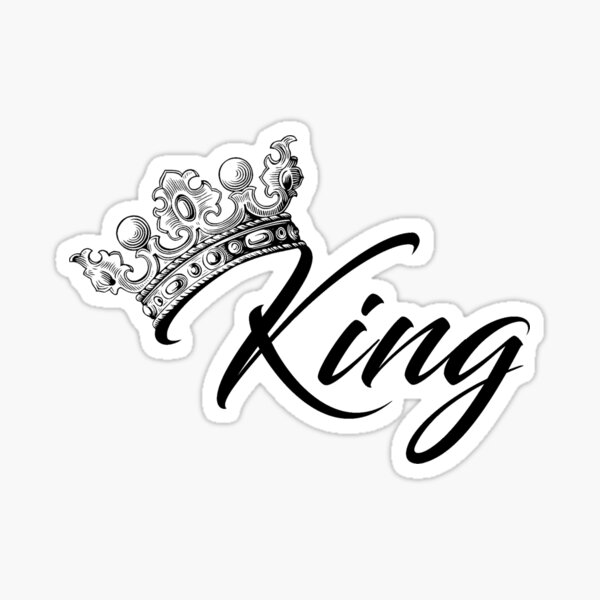 "King " Sticker by Redbubble