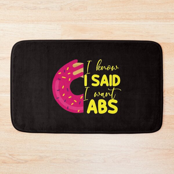 Item preview, Sé que dije que quiero abdominales - Humor divertido del entrenamiento de la aptitud del medio donut designed and sold by leo121687.