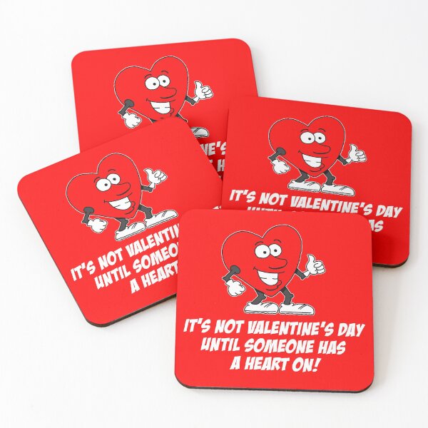 Item preview, Not Valentine's Day Until Heart On Pun designed and sold by jaycartoonist.