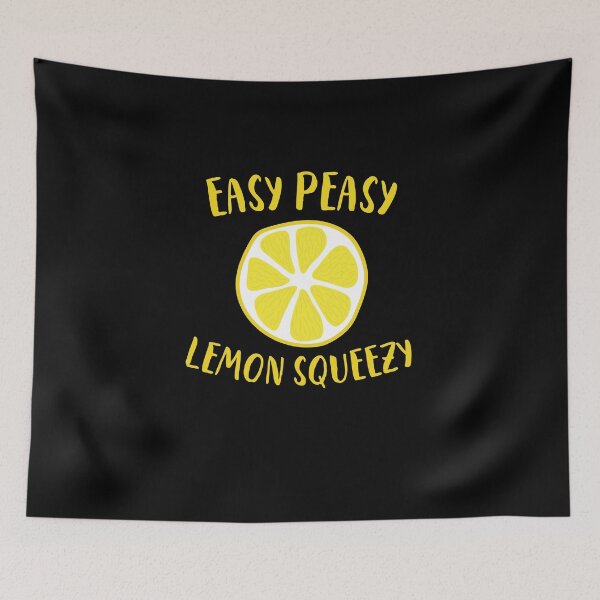 Item preview, Easy Peasy Lemon Squeezy designed and sold by Emerg-Apparel.