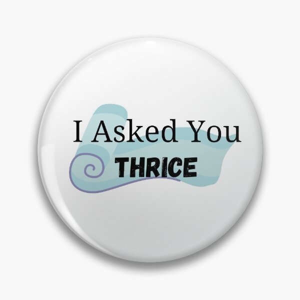 Item preview, I Asked You Thrice For A Towel designed and sold by KhalifStore.