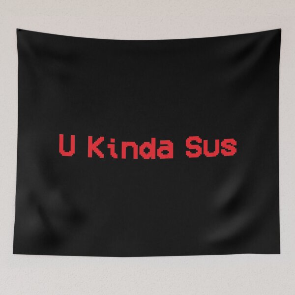 Item preview, U Kinda Sus designed and sold by SimplyNewDesign.