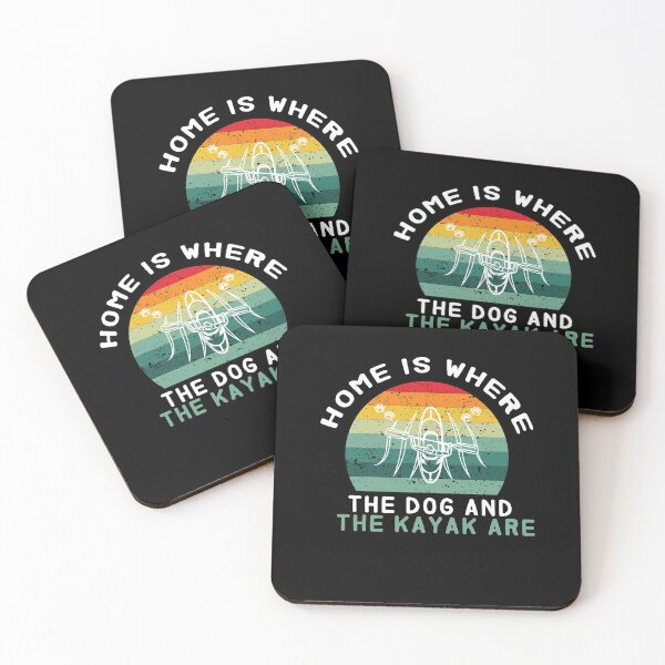 Item preview, home is where the dog and the kayak are - Kayaking  - I love Kayaking - funny  designed and sold by Hannah  Pillic.