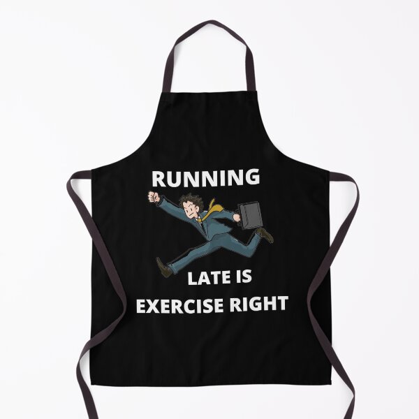 Item preview, Running late is exercise right 2 designed and sold by cute105.