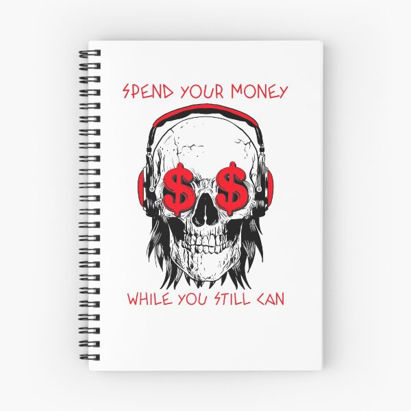 Item preview, Spend Your Money While You Still Can designed and sold by Zwembad Vergelijker.